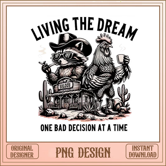 Living The Dream Raccoon Chicken PNG, Funny Western PNG, Cowboy PNG