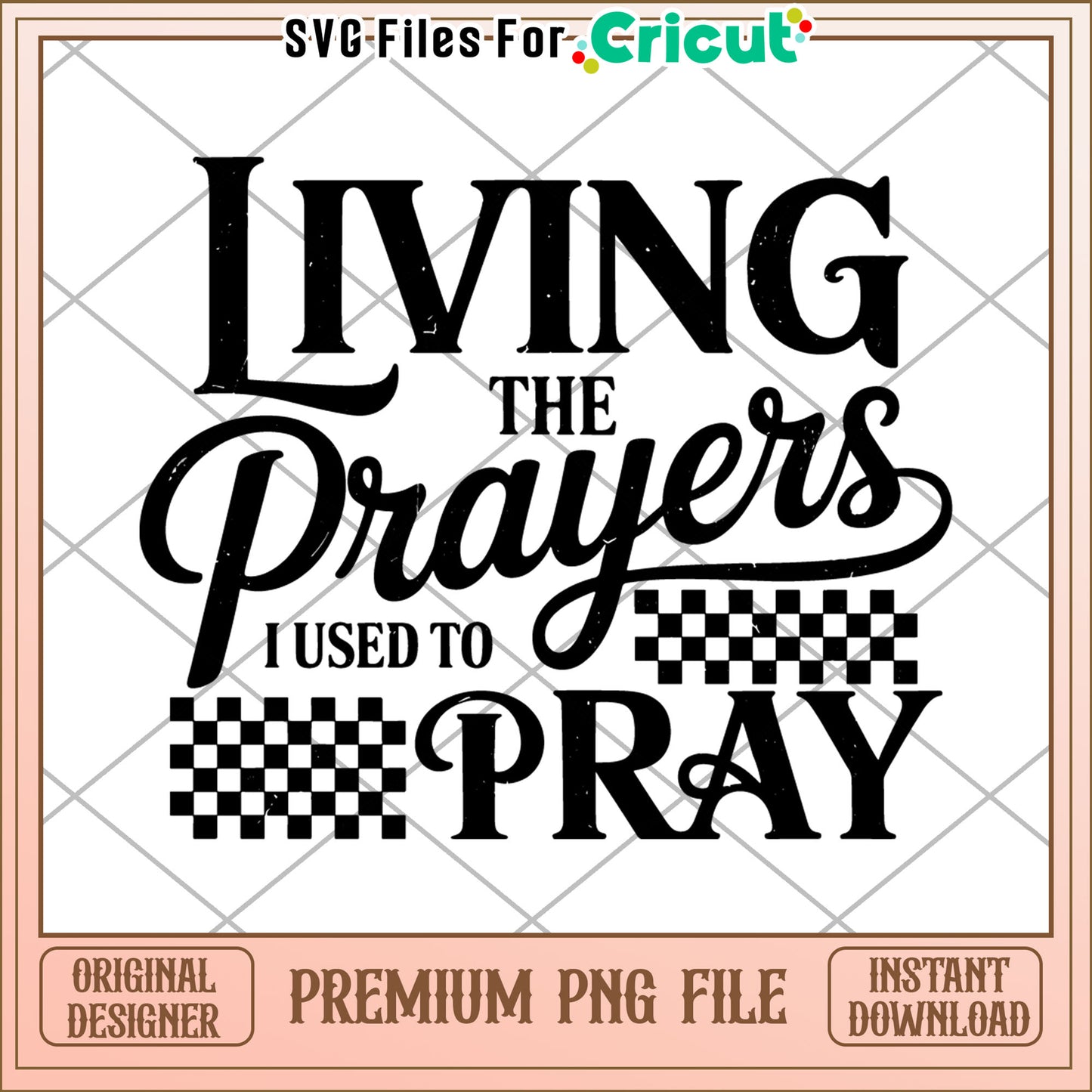 Living the prayers i used to pray png, the love for god png, prayer​ png