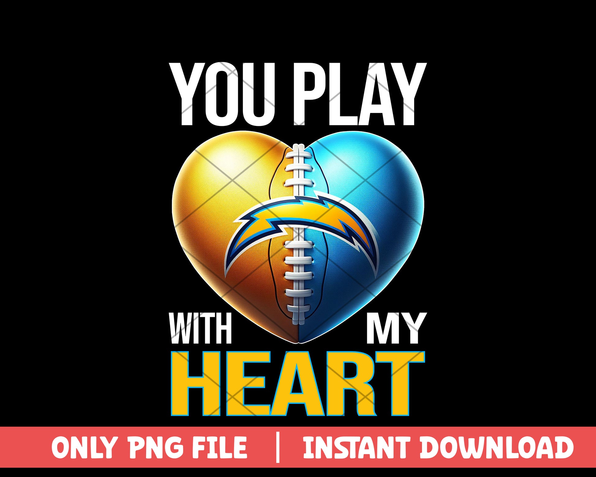 Los Angeles Chargers you play with my heart png, Los Angeles Chargers png