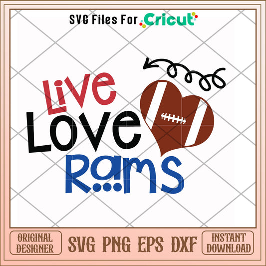 Los Angeles Rams live love rams svg, Rams svg, new nfl svg