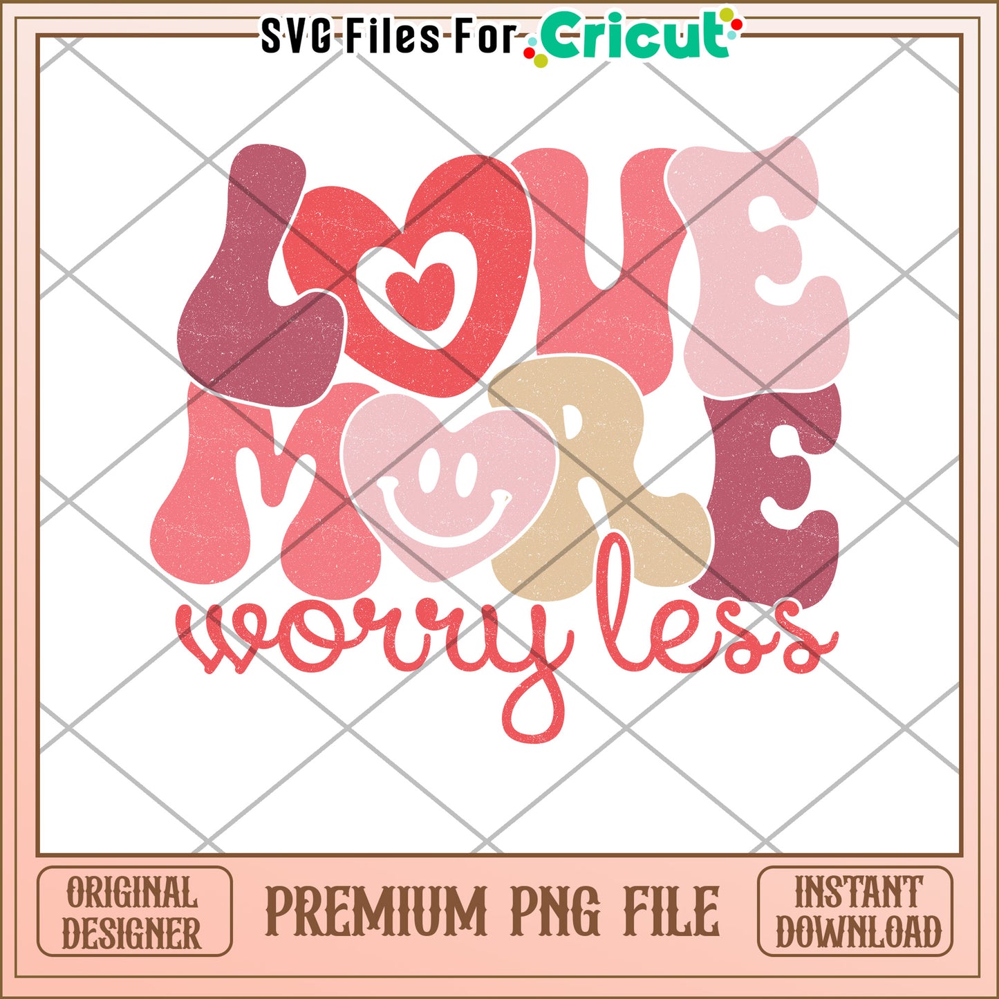 Love More Worry Less Inspirational PNG Design Download