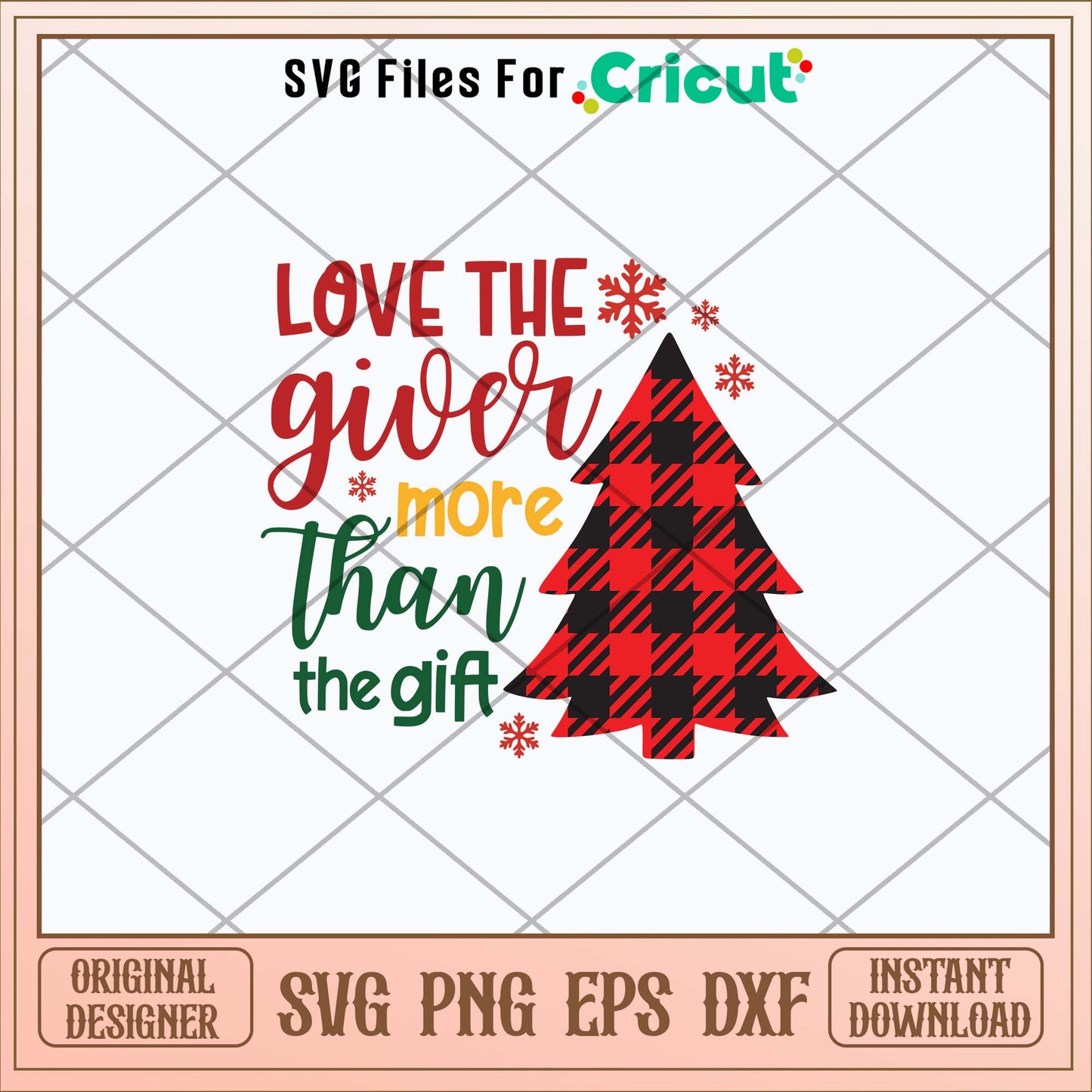 Love The Giver More Than The Gift Svg