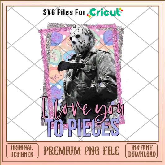 Love You To Pieces png, Horror Characters png, Digital Download