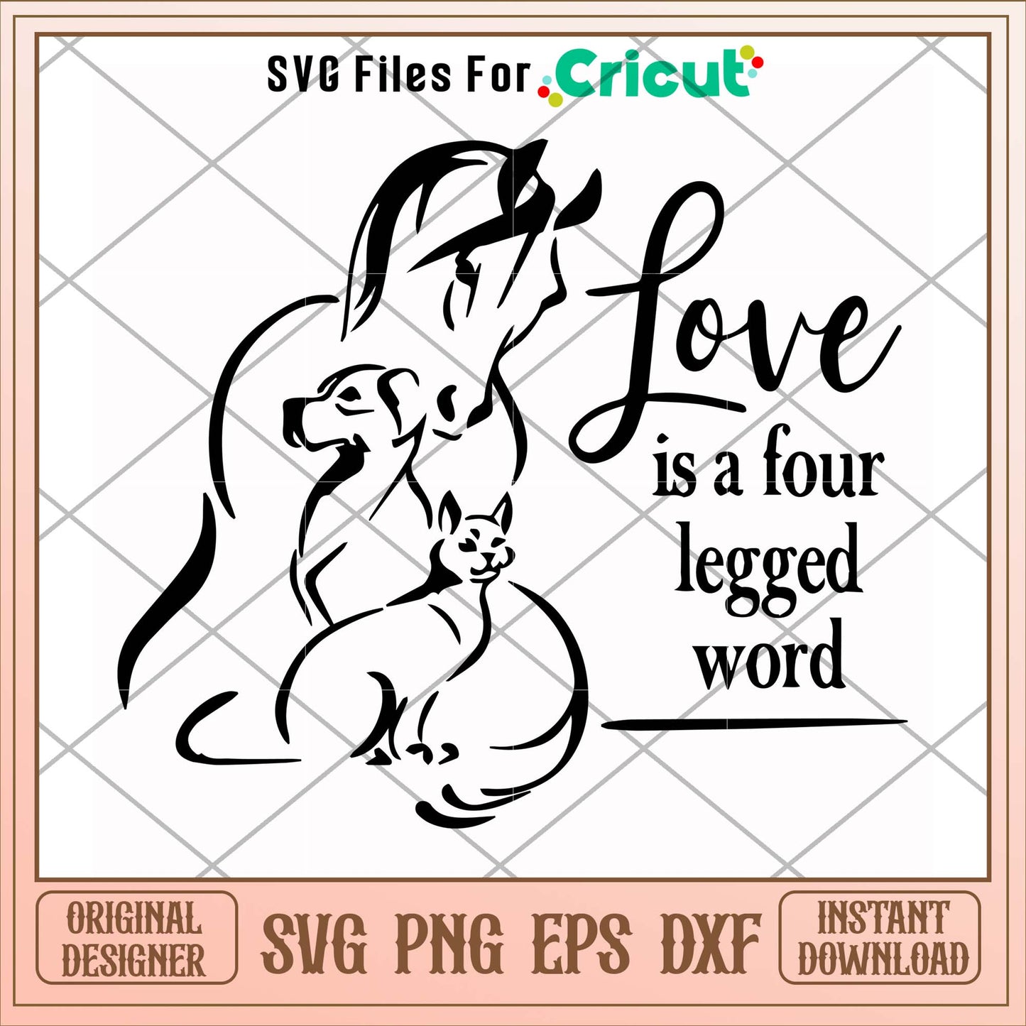 Love is a four legged word svg, legged word svg, funny svg