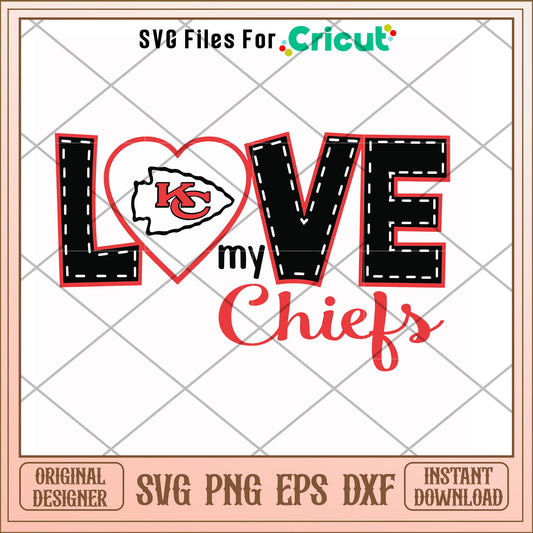 Love my chiefs svg, kansas city chief svg, new nfl svg