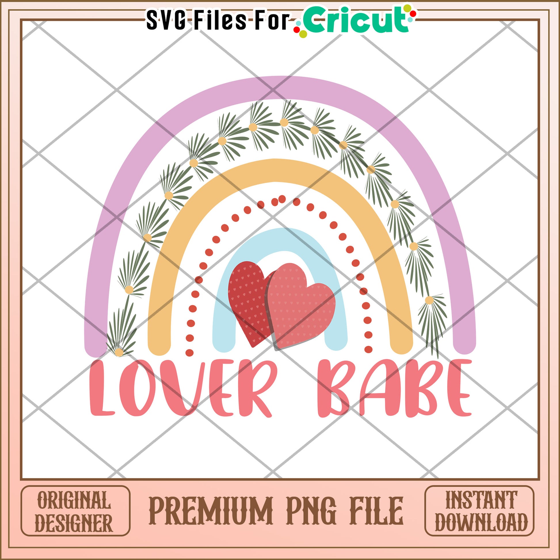 Lover Babe Rainbow PNG Cricut Design