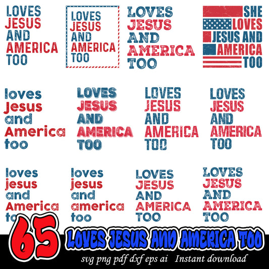 Loves Jesus And America Too Png Bundle, Jesus png bundle