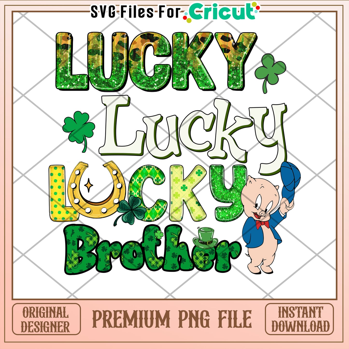 Lucky Brother St Patricks Day PNG