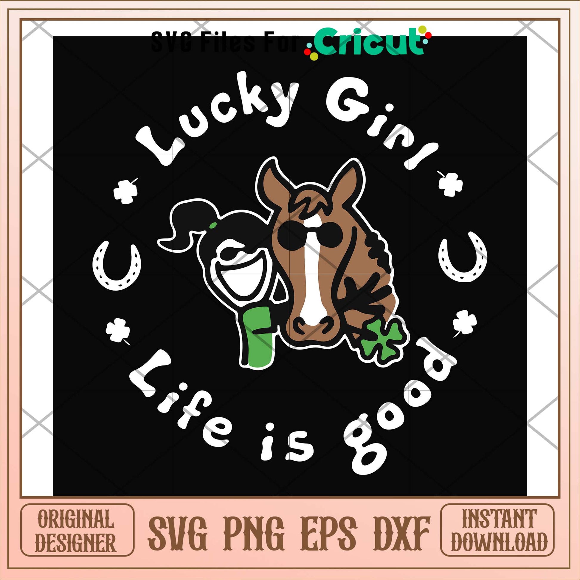 Lucky girl life is good svg, lucky girl svg, funny svg