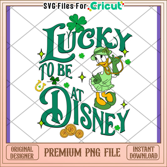 Lucky to Be at Disney St Patrick's Day PNG Design
