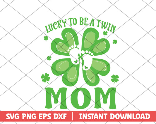 Lucky to be a twin mom mothers day svg 