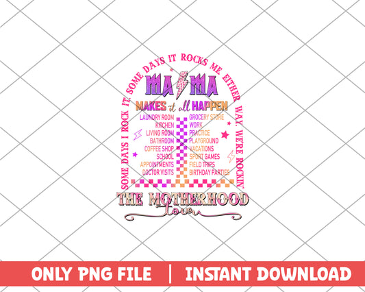 The Motherhood Tour png