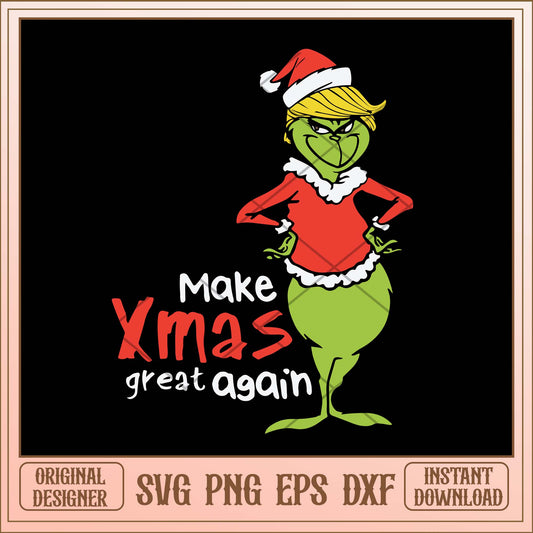 Make Xmas great again svg, Grinch Donald Trumps svg bundle