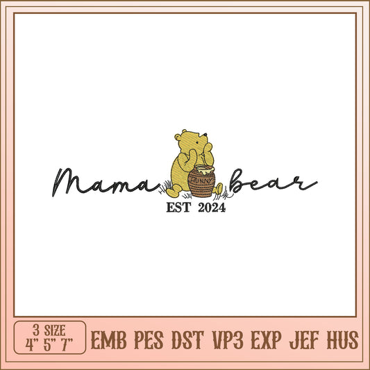 Mama Bear Embroidery Design Cute Bear EST 2024 Digital File