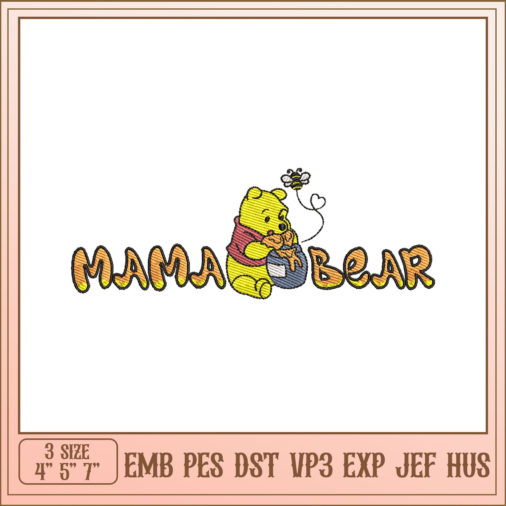 Mama Bear Embroidery Design Cute Winnie the Pooh Style 3 Sizes