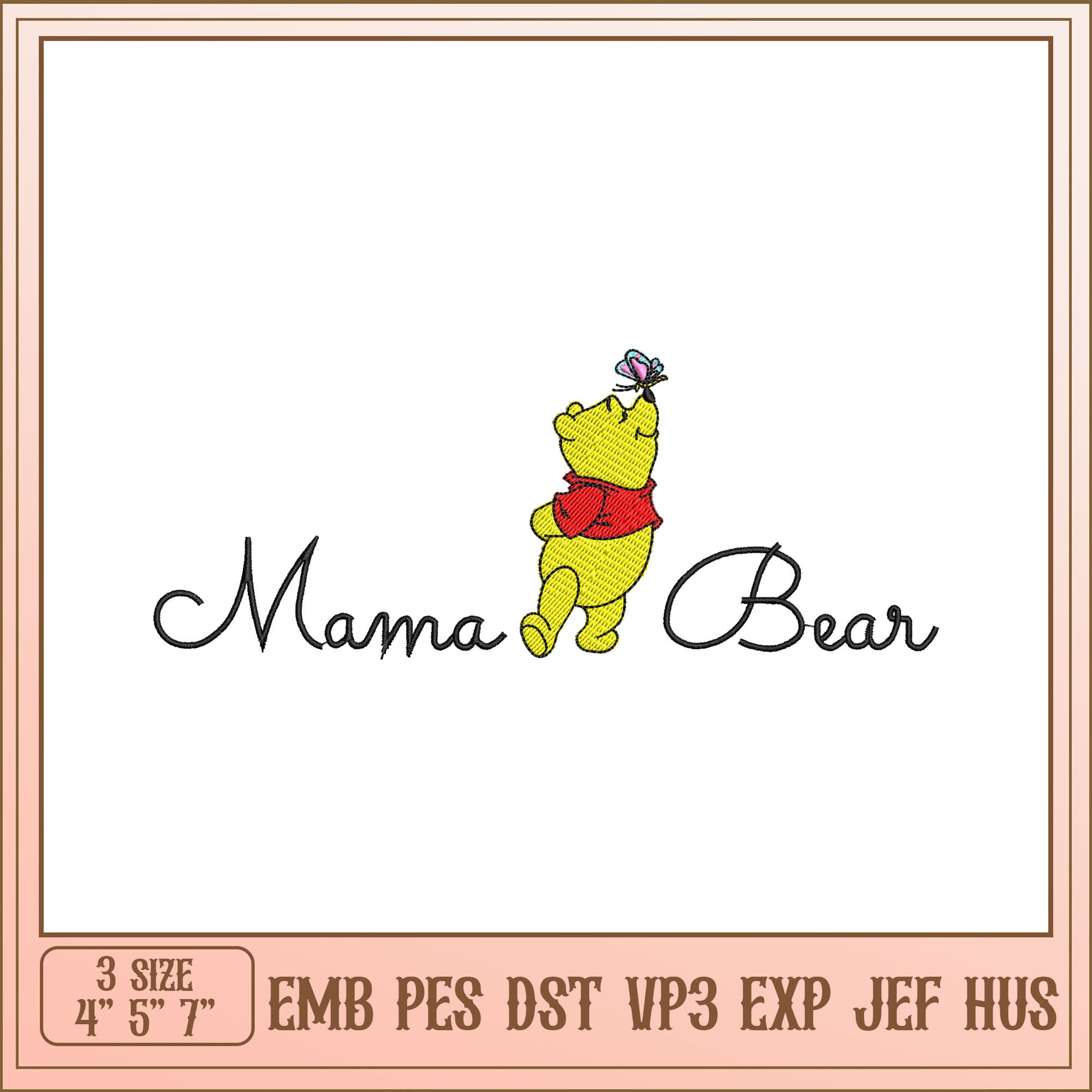 Mama Bear Embroidery Design with Winnie the Pooh Theme 3 Sizes