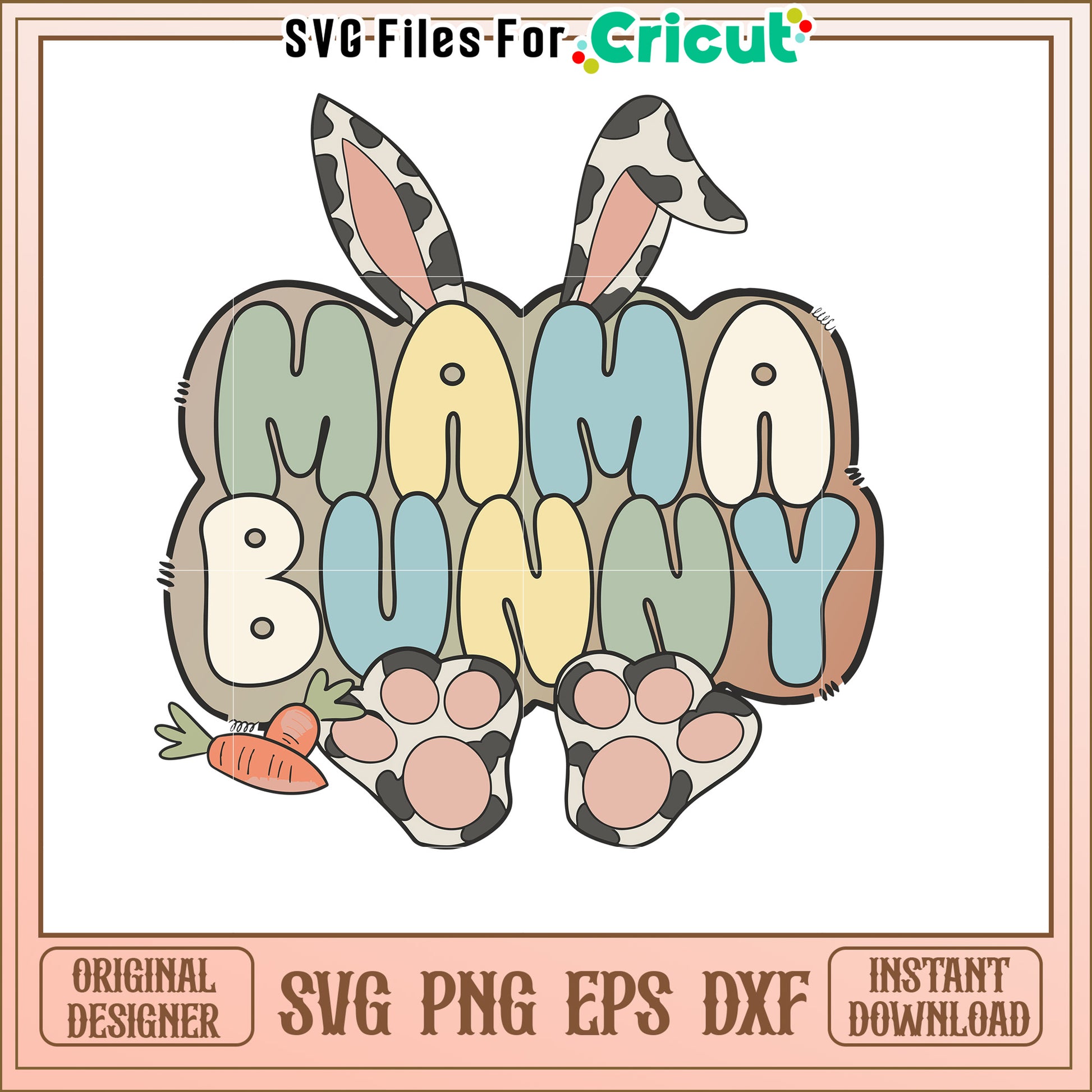 Mama Bunny Cute SVG Design for Easter Celebrations