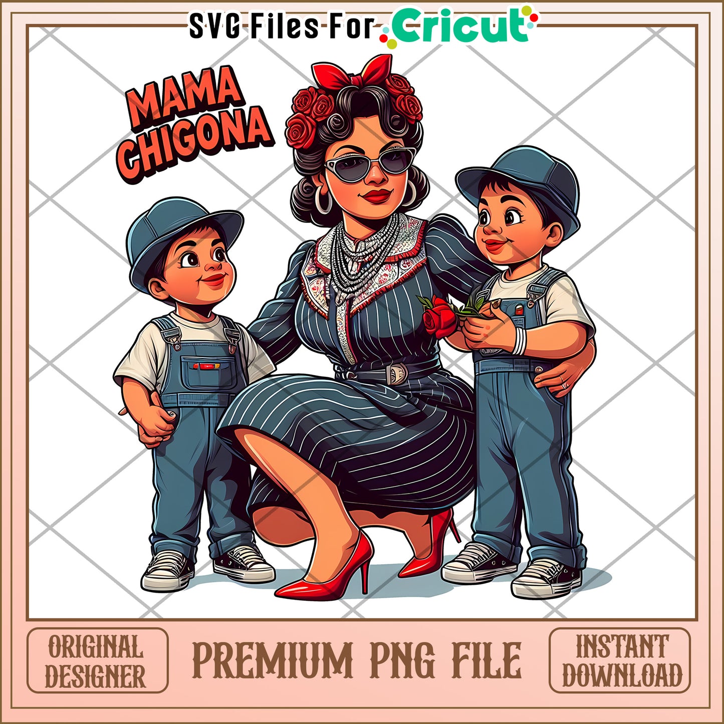 Mama Chigona PNG Family Cricut Design