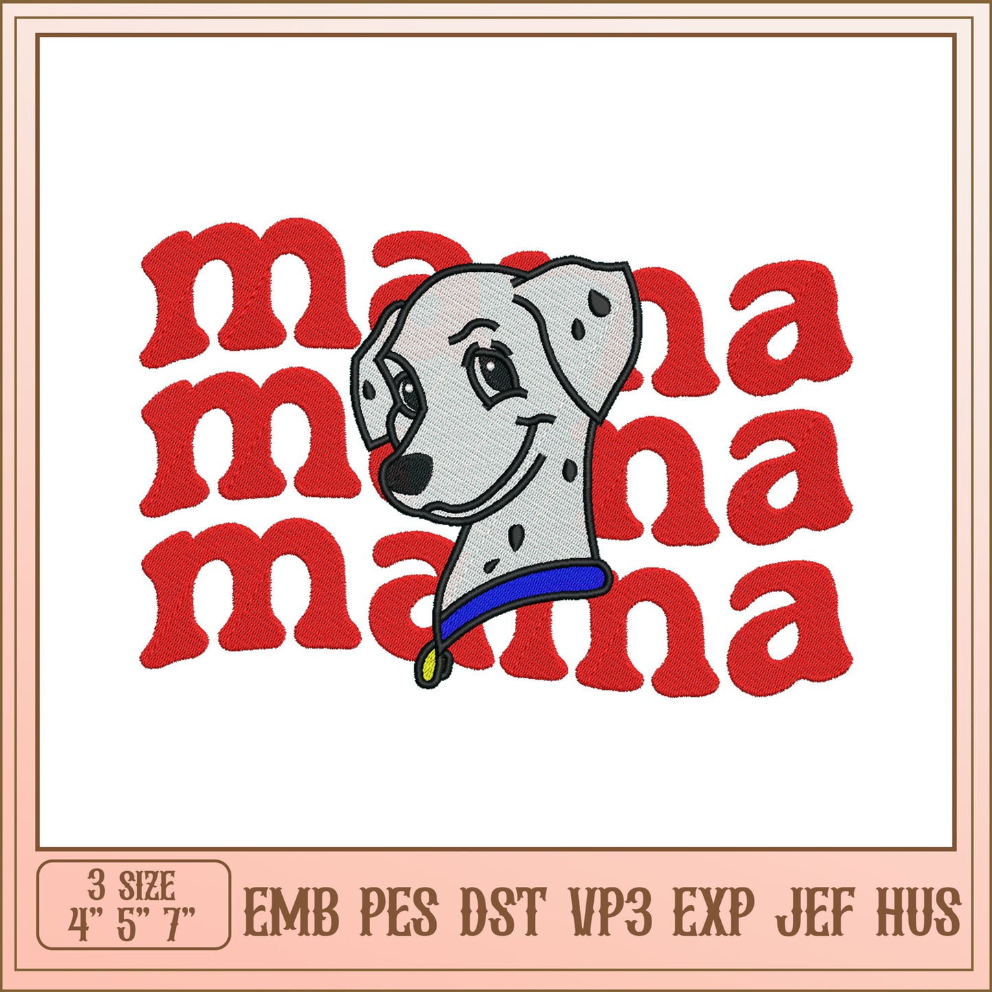 Mama Dalmatian Embroidery Design