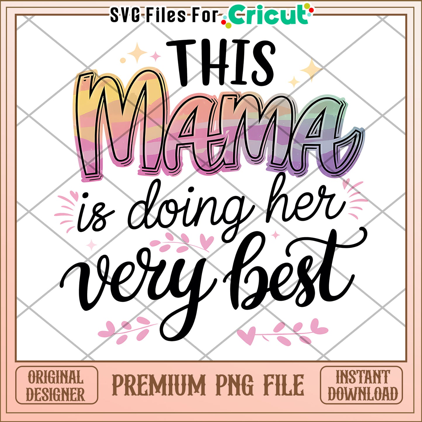 Mama Doing Her Best PNG Design