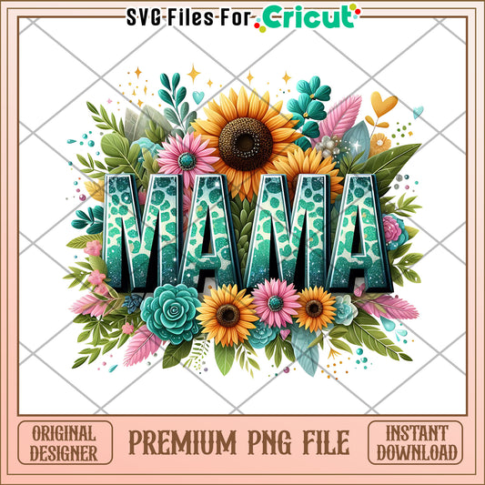 Mama Floral PNG Design, Instant Download