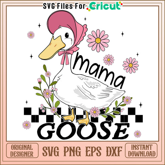 Mama Goose SVG Cut File Instant Download