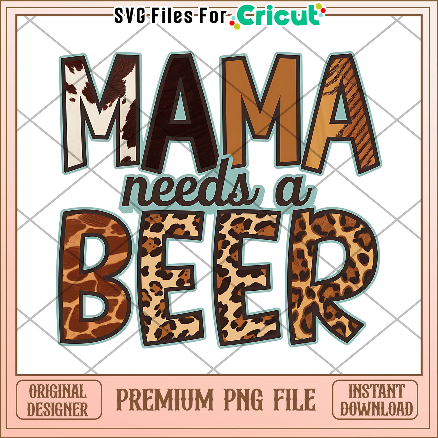 Mama Needs a Beer PNG Design