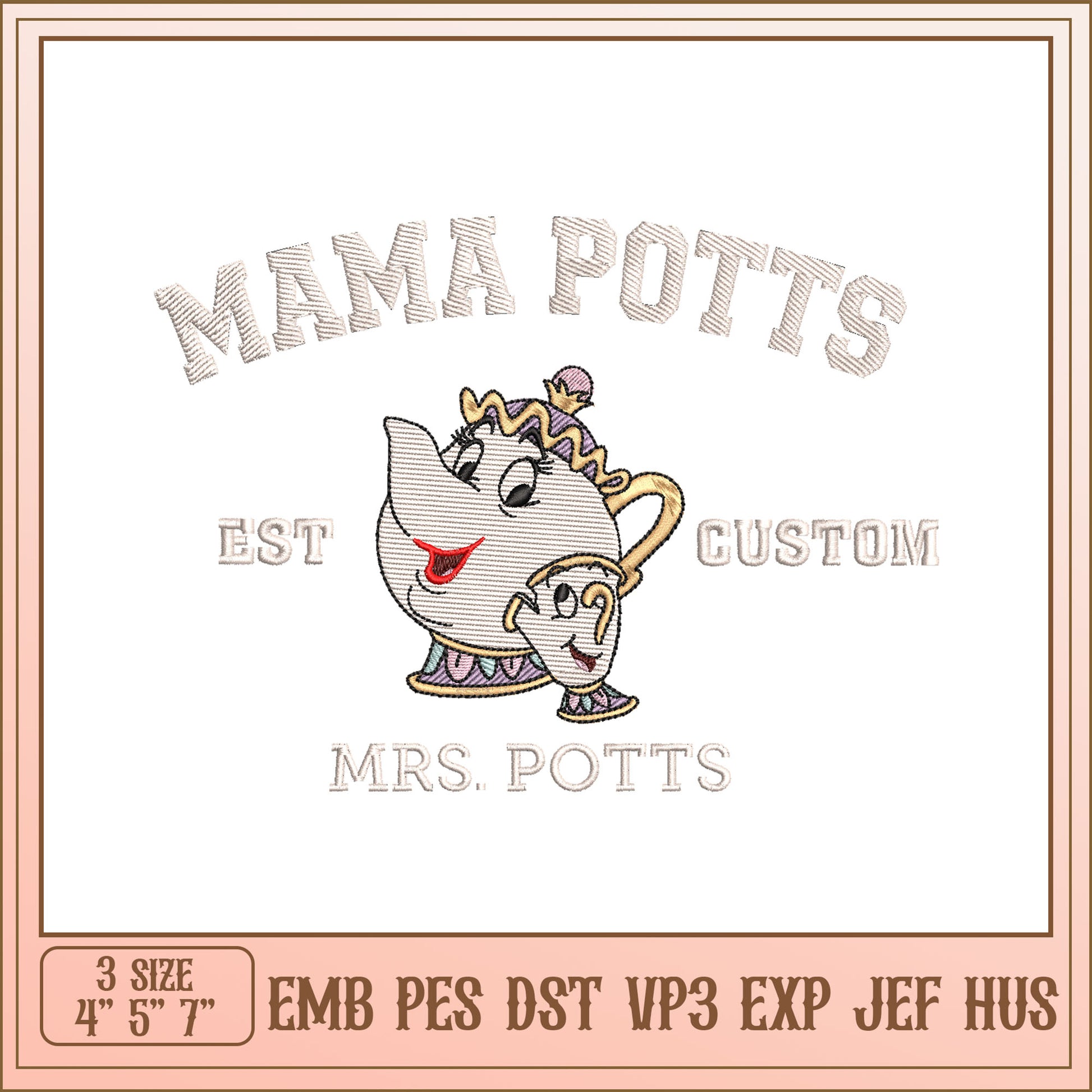 Mama Potts Embroidery Design