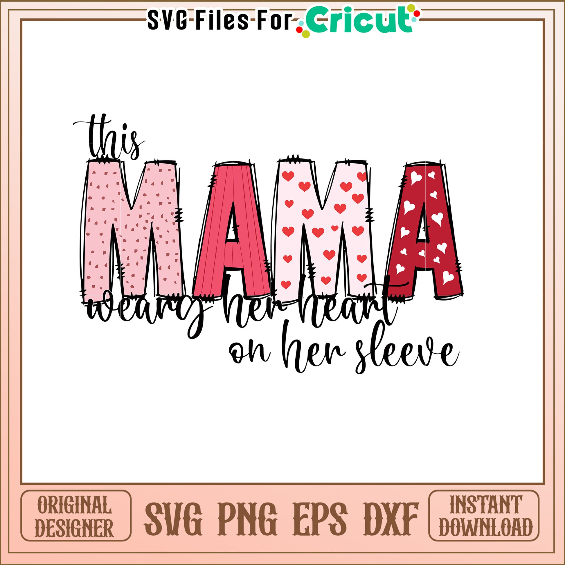 Mama SVG Cut File Mothers Day