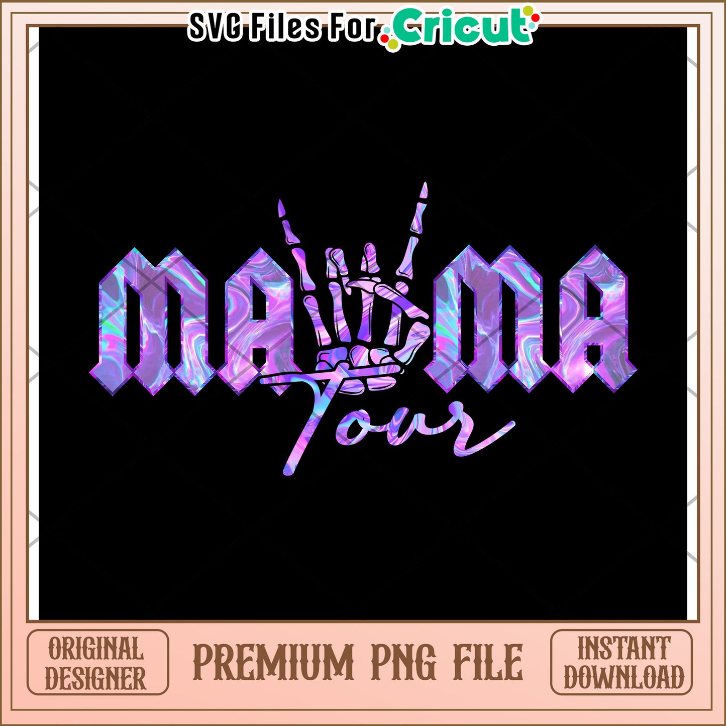 Mama Tour PNG Cricut SVG File