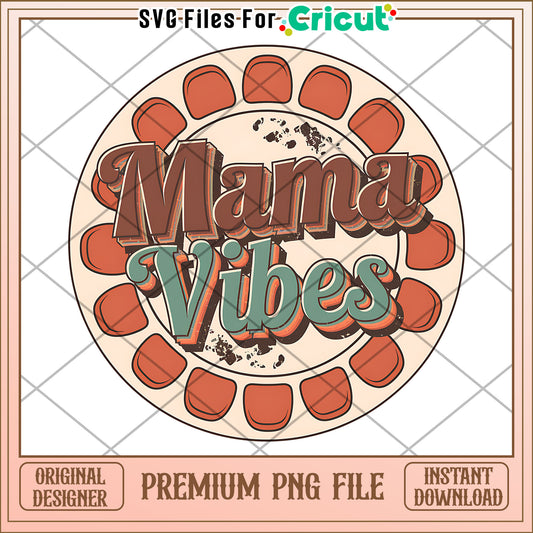 Mama Vibes PNG Design Retro Style