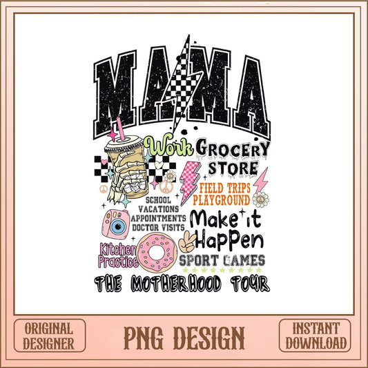 Mama The Motherhood Tour PNG, Retro Mama PNG, Mom Life PNG