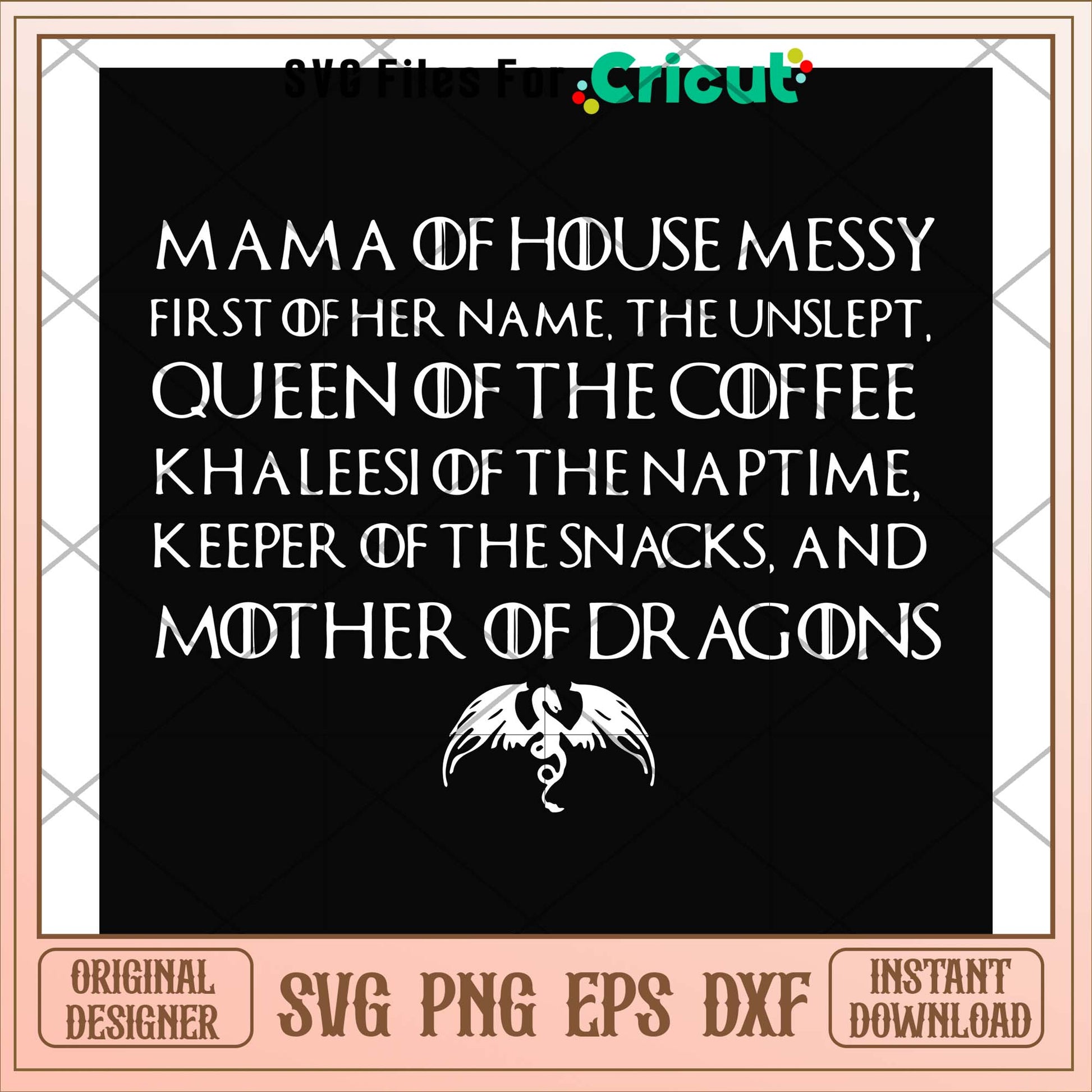 Mama of house messy first of her name svg, messy svg, funny svg