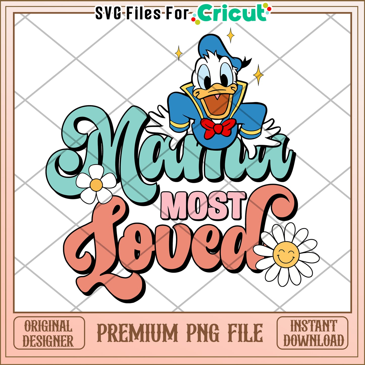 Mama's Most Loved PNG Download