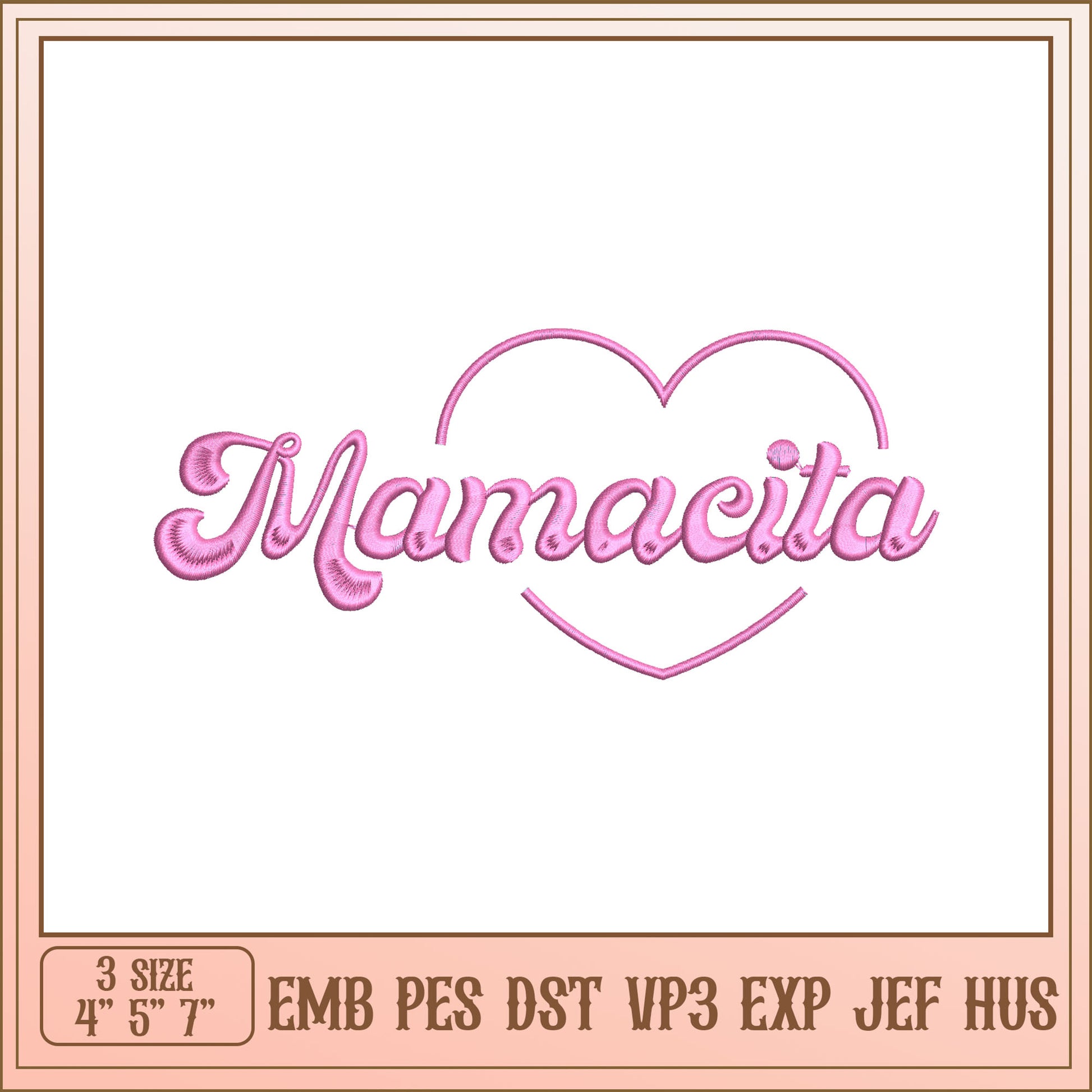 Mamacita Embroidery Design 3 Sizes