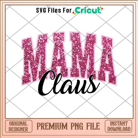 Mama claus font design png, font design png, christmas png