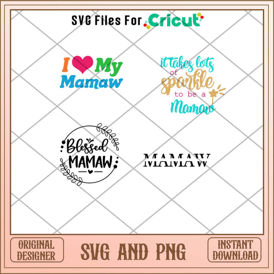 Mamaw design svg bundle, Cute quotes svg bundle - Svgfileforcricut