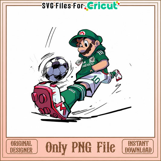 Mario Mexico Soccer PNG, Football Sport Design, Cricut PNG