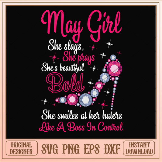 May girl she slays and beautiful bold svg, bold svg, birthday svg