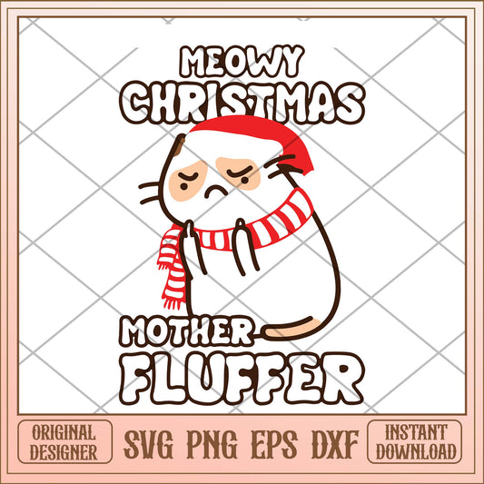 Meowy christmas mother fluffer svg, Christmas cat svg bundle