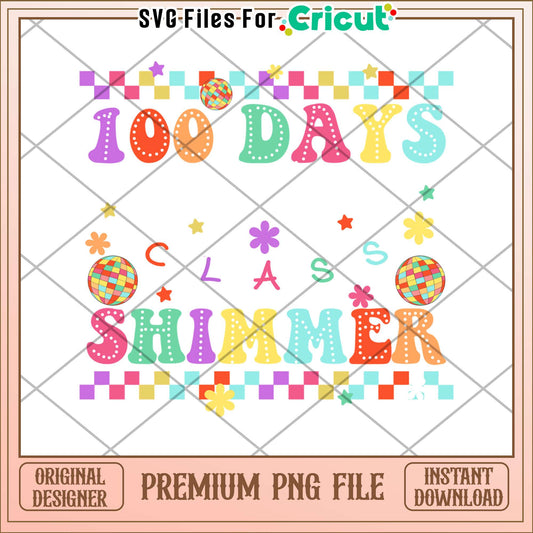 Merch Groovy 100 Days of Making Whole Class Shimmer 100th Day Sweatshirt