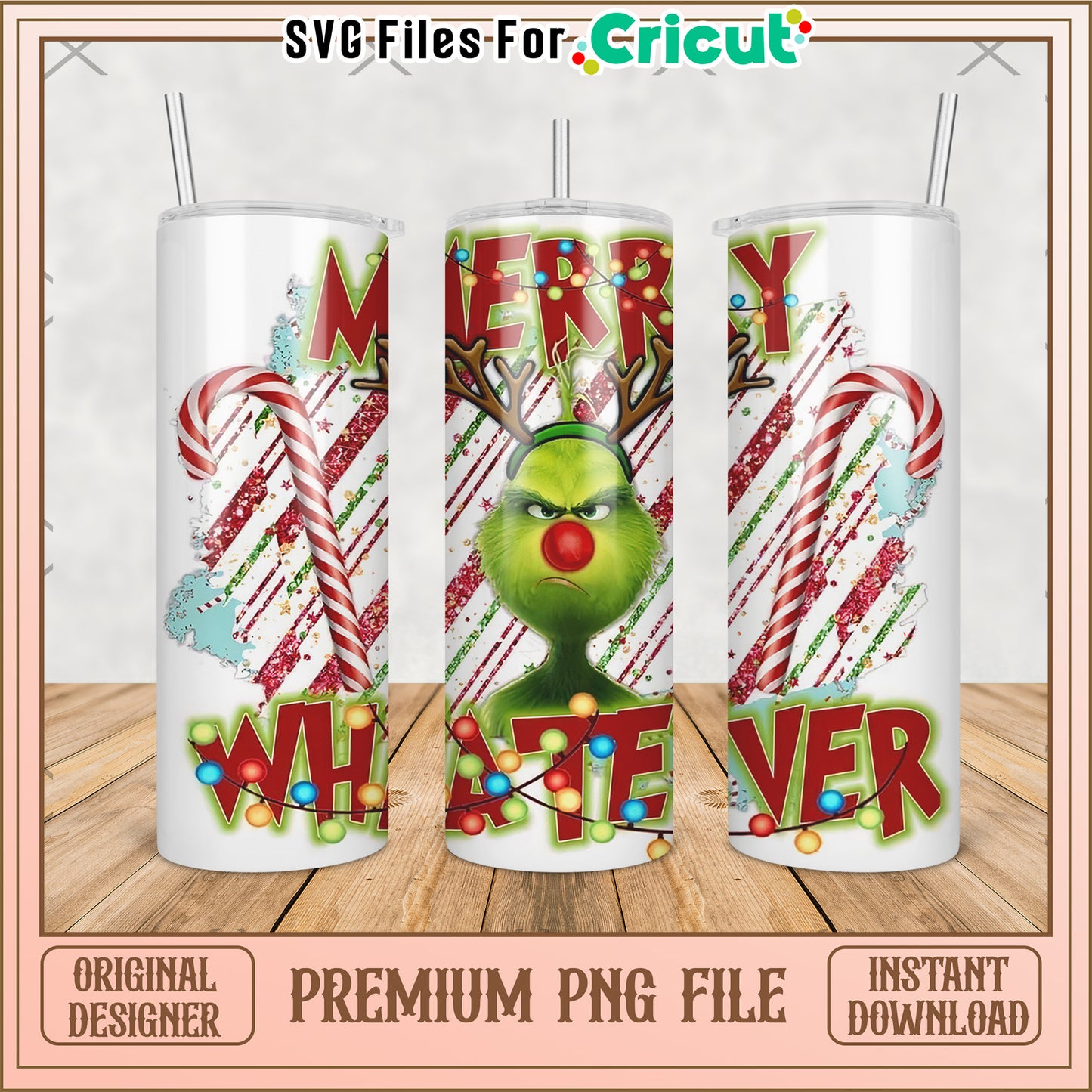 Merry what ever tumbler png, baby grinch​ png, grinch christmas tree png