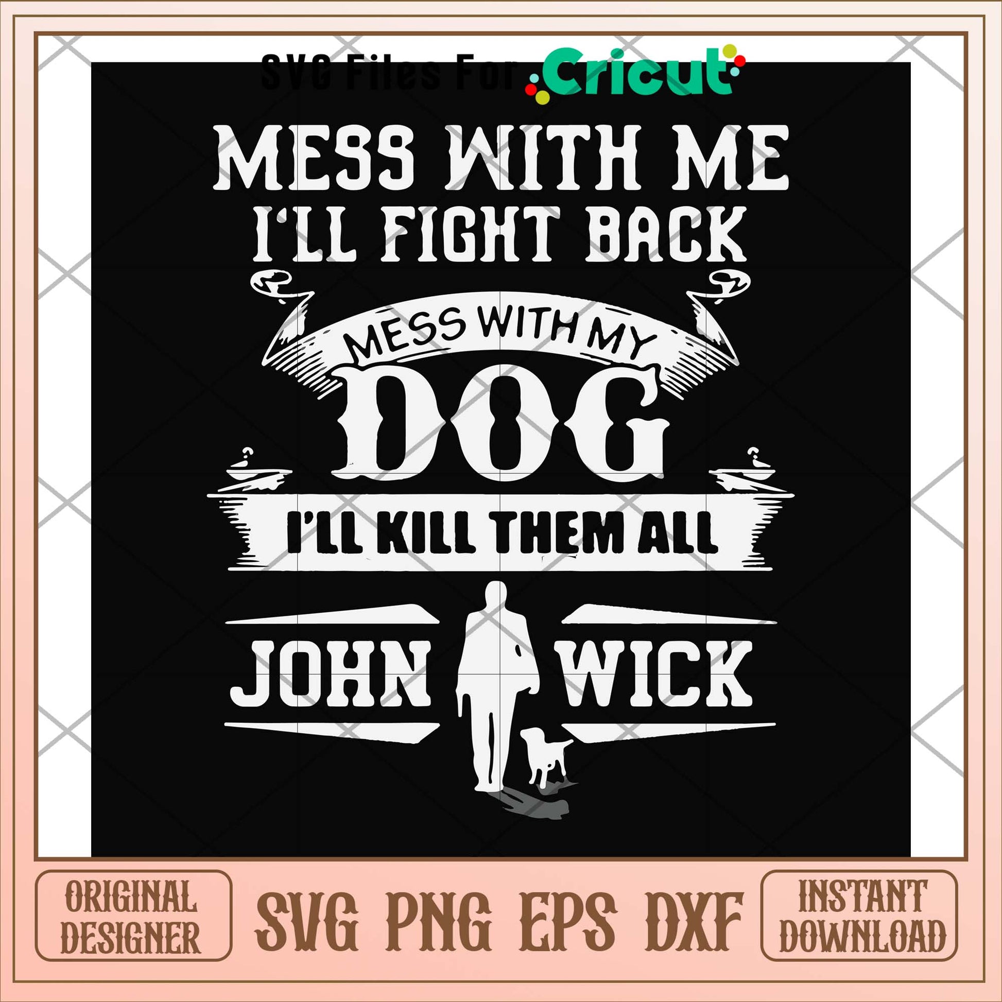 Mess with me I'll fight back mess with my dog svg, dog svg, funny svg
