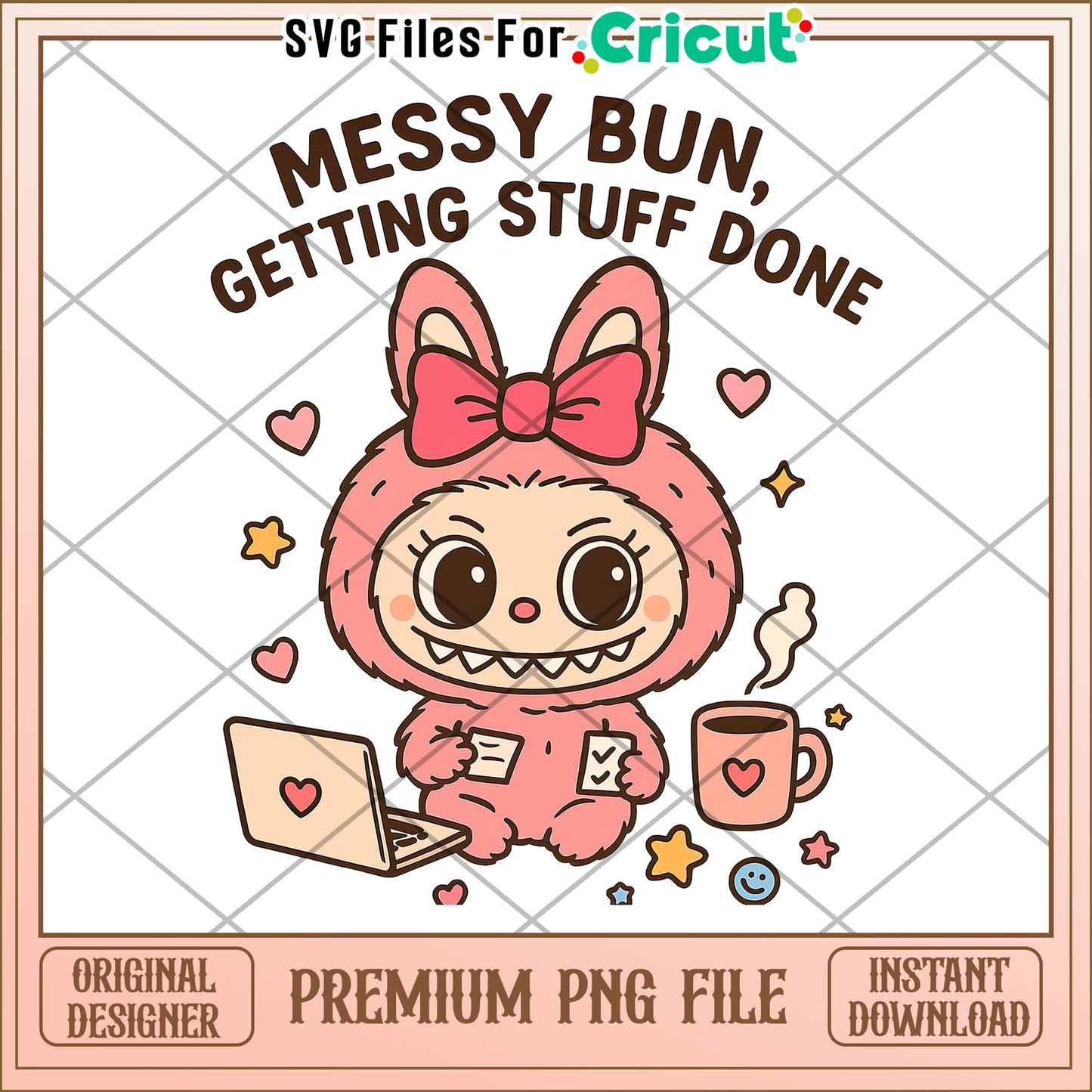 Messy bun getting stuff done png, labubu quotes png, labubu cartoon png