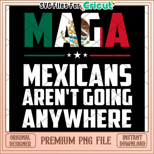 Mexicans aren't going anywhere png, strong mexican png, gulf of mexico​ png