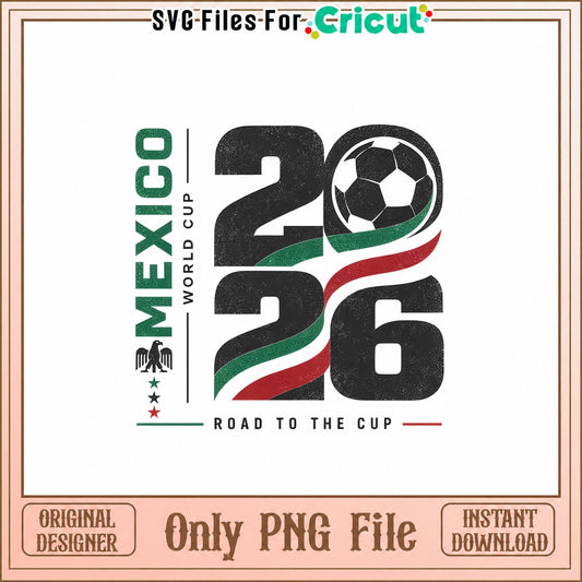 Mexico World Cup 2026 Soccer PNG, Football Sublimation, Sports PNG