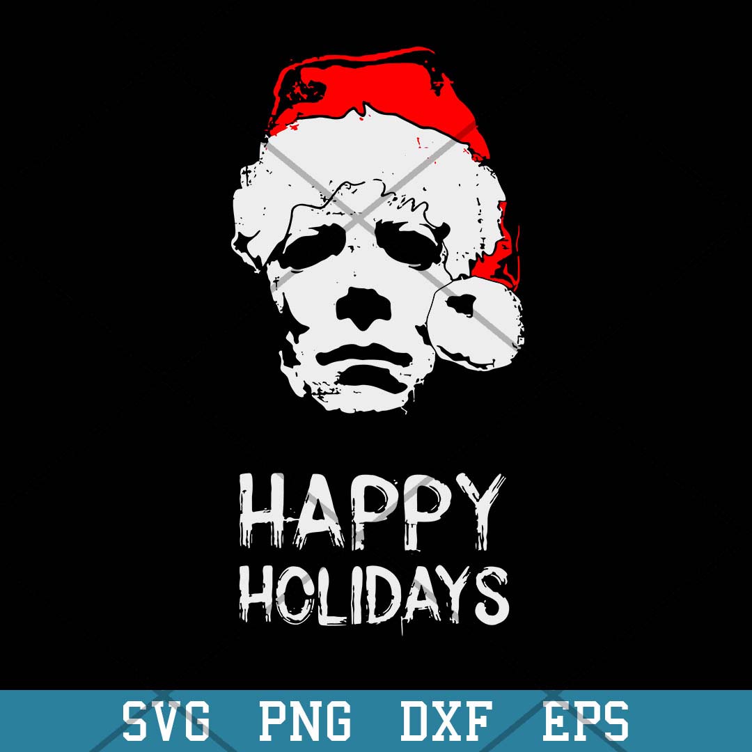 Michael Myers Happy Holidays Horror Movie Svg, Halloween Svg-Svgfilesforcricut