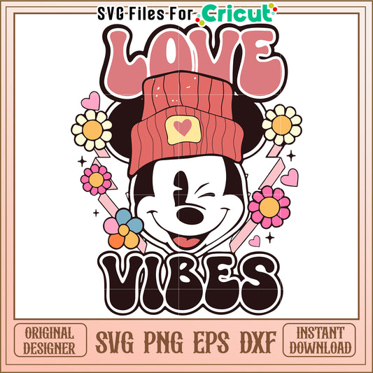 Mickey Mouse Love Vibes SVG Design