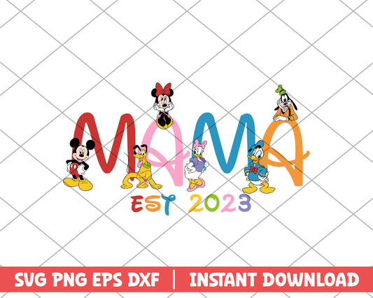Mickey and friends mama est 2023 mothers day svg 