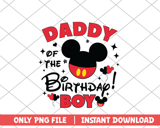 Mickey daddy of the birthday boy disney png